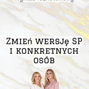 wykŁad szkoleniowy zmieŃ wersjĘ sp/konkretnej osoby/konkretnych osÓb
