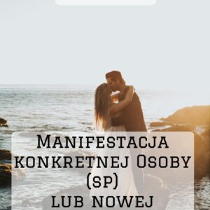 kurs online manifestacja konkretnej osoby(sp) lub nowej miŁoŚci