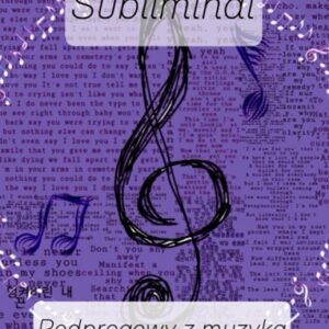 subliminal spersonalizowany z muzyką 10 min technika podprogowa