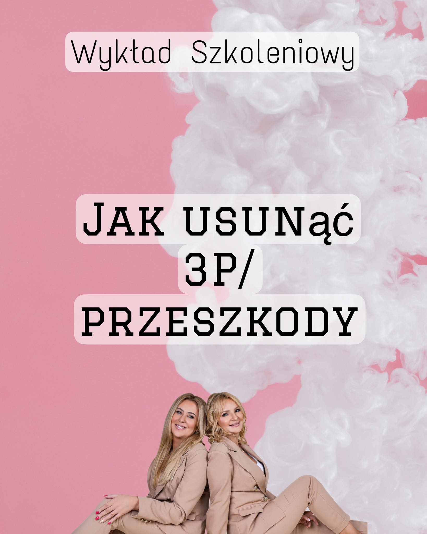 wykŁad: jak usunĄĆ 3p/przeszkody wykŁad: jak usunĄĆ 3p/przeszkody
