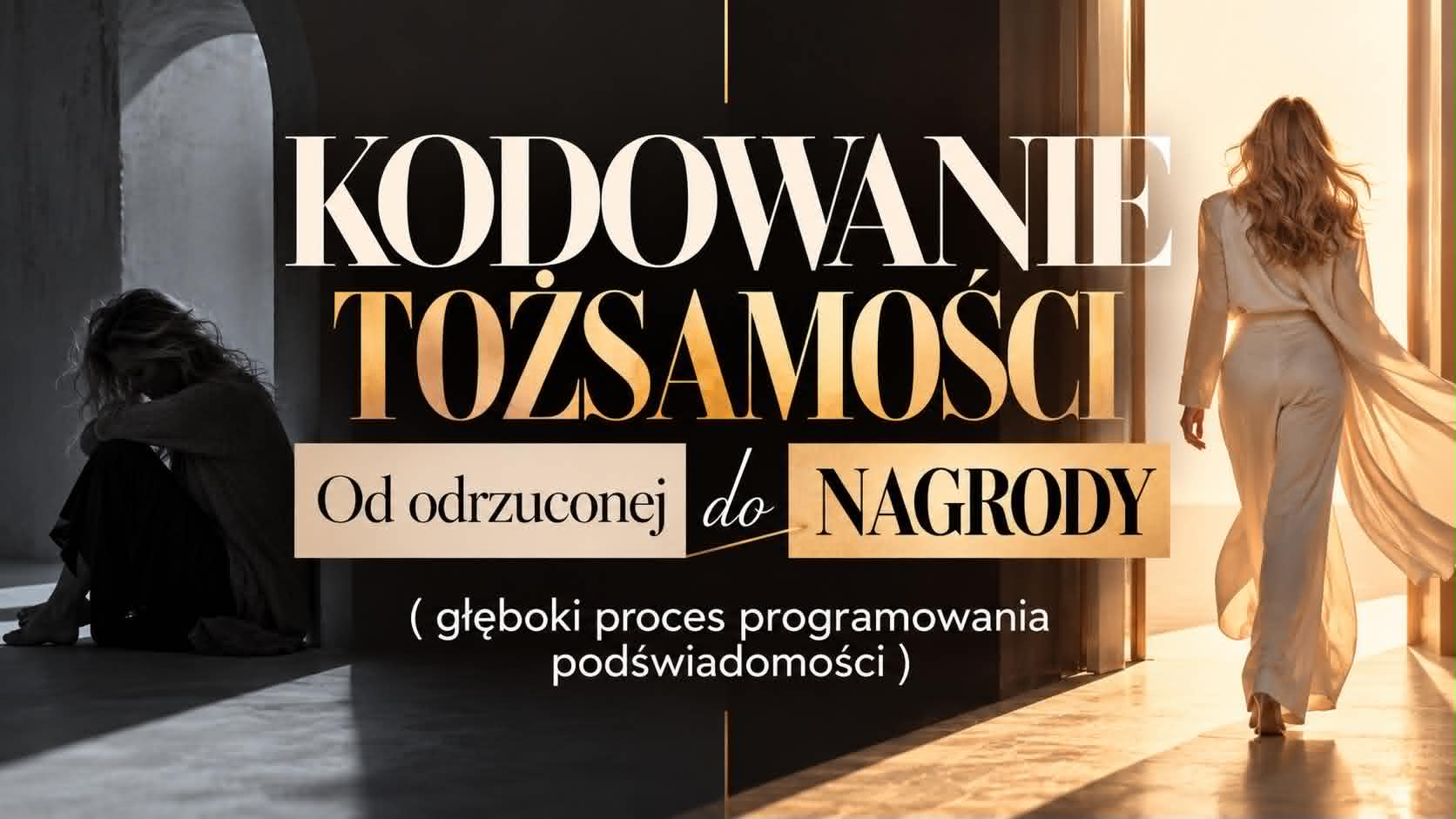medytacja kodowanie toŻsamoŚci od odrzuconej do nagrody medytacja kodowanie toŻsamoŚci od odrzuconej do nagrody
